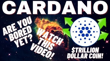 Cardano ADA Big Things Coming For Cardano Holders! Are You Bored Yet? Watch This Video In Full! HODL