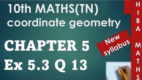 10th maths chapter 5 exercise 5.3 question 13 tn samacheer hiba maths