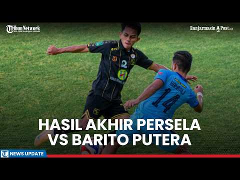 23naga x asiasuperbet - Hasil Akhir Persela vs Barito Putera, Skor 1-1, Gagal Salip PSS dan Persipura di Klasemen Liga 2