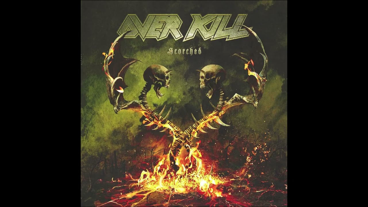 Overkill - Scorched (HQ)