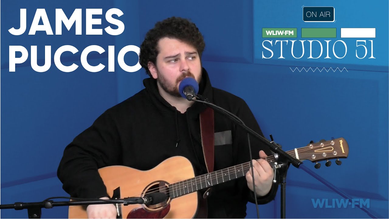Singer-songwriter James Puccio of Hampton Bays - Studio 51 - WLIW-FM