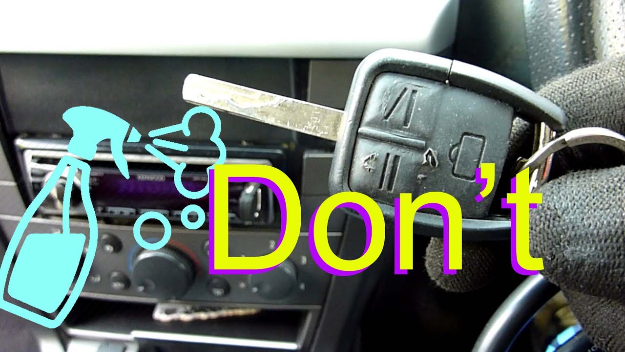 Don't do things like clean your car keys