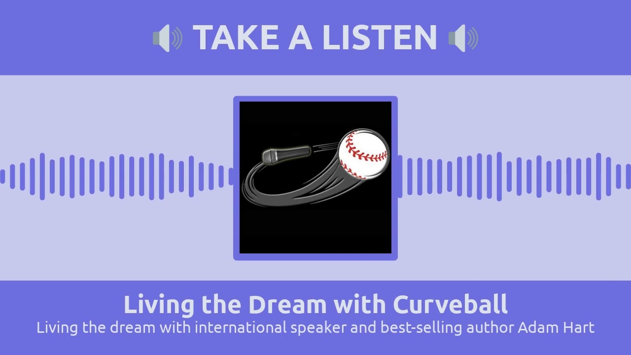 Living the dream with international speaker and best-selling author adam hart