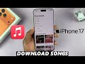 كيفية تنزيل أغاني Apple Music على IPhone 17 17 Pro 