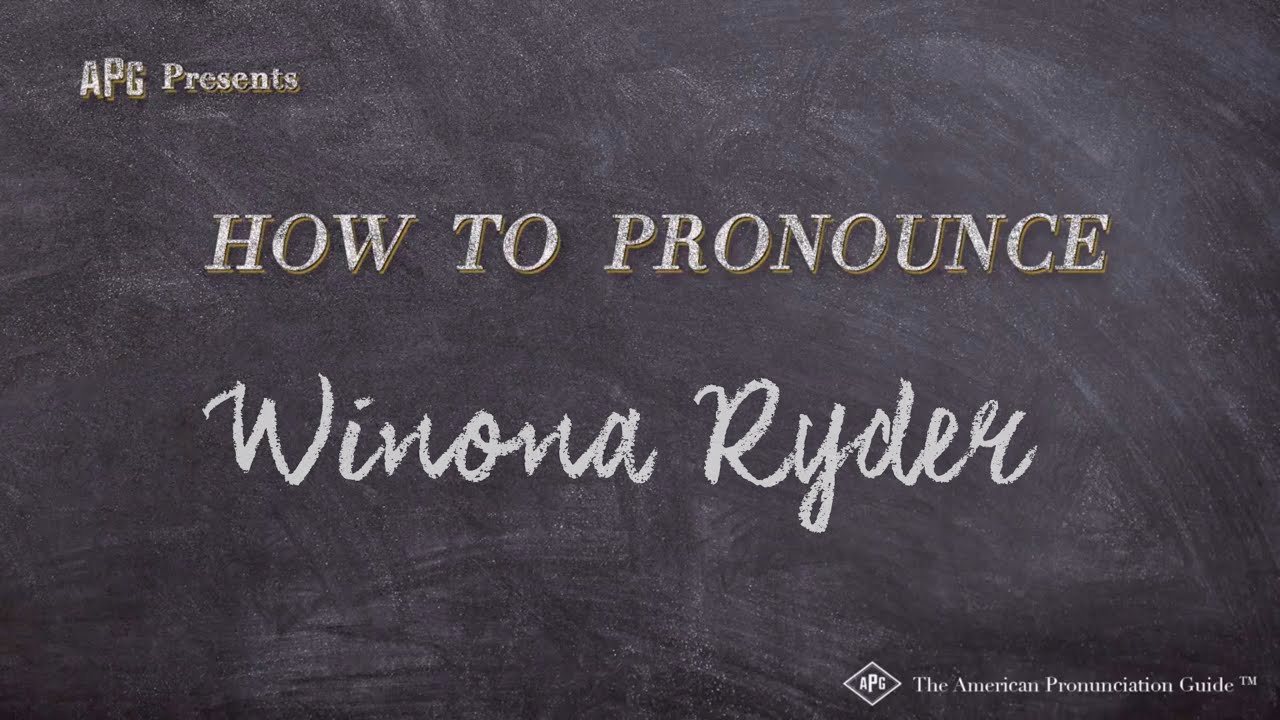 How To Pronounce Winona Ryder (Real Life Examples!)