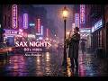 80s SAX NIGHT 🌃 Late Night Drive &amp; Neon City Vibes