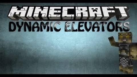 Minecraft - Dynamic Elevators Mod Spotlight!