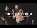 There is Freedom (Live) | Josh Baldwin