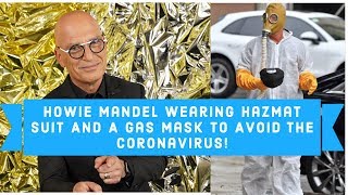 Howie Mandel Arrives On American Got Talent Wearing Hazmat Suit A Gas Mask To Avoid Coronavirus