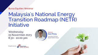 Malaysia's National Energy Transition Roadmap (NETR) Initiative