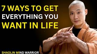 7 Ways To Get EVERYTHING You Want In Life (Life-Changing Secrets) | she hang YI