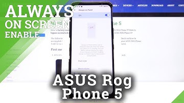 How to Customize Always on Display on ASUS ROG Phone 5 – Always on Display Personalization