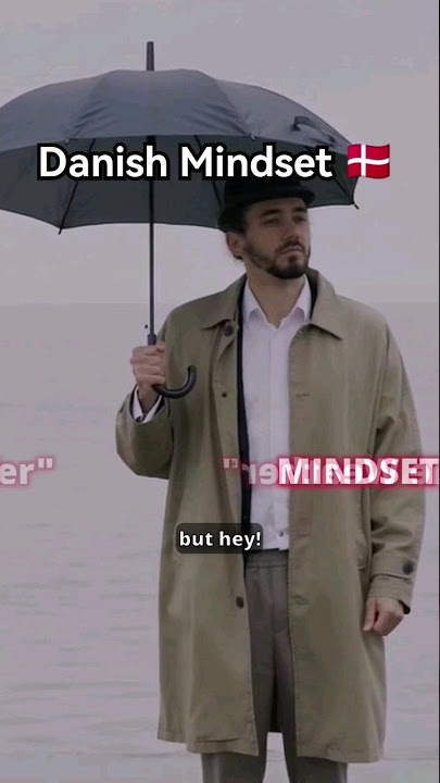 Danish Mindset 🇩🇰 #denmark