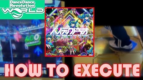 [How To Execute人力] ハイテックトキオ[Hi-tech Tokio] [SINGLE DIFFICULT] 【DDR WORLD】