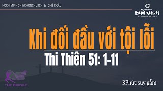 3 Phút suy gẫm I Chủ đề: Khi đối đầu với tội lỗi