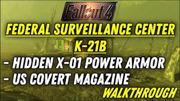 Abandoned Shack Secret Location - Federal Surveillance Center K-21B (Walkthrough) | Fallout 4