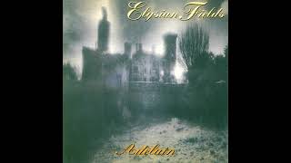 The Elysian Fields - Adelain  (Full Album)