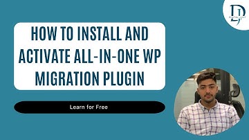 How to Install and Activate All-in-One WP Migration Plugin – Step-by-Step Guide In Hindi