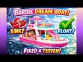 Will the Barbie Dream Boat Float or Sink? I Fixed It!