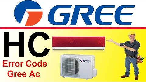 Gree Dc Inverter  Air Conditioner HC Error Code Fault And Solution