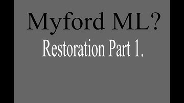 Myford ML? - Restoration Part 1.