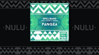 Spellband Feat. Stones & Bones - Pangea (Vocal Mix)