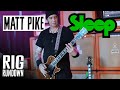 Matt pikes sleep rig rundown guitar gear tour