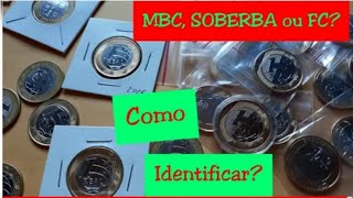 Saiba se sua Moeda é MBC SOBERBA ou FLOR DE CUNHO