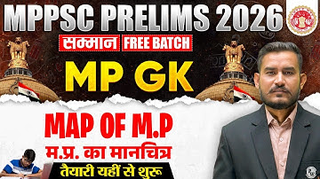 MP GK for MPPSC Prelims 2026 | Map of MP for MPPSC Pre 2026 | MPPSC 2026