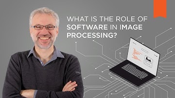 What is the Role of Software in Image Processing? – Vision Campus