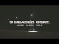 lil baby & lil durk - 3 headed goat (shot.by @_cole bennett_)