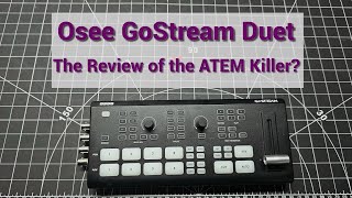 Osee GoStream Duet Review and First Impressions