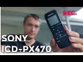 Sony icdpx470 basic tutorial  how to record and access files