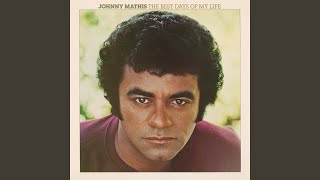 Video thumbnail of "Johnny Mathis - Would You Like to Spend the Night with Me"