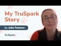 Julie polancos truspark story