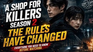 A Shop for Killers Season 2 (2026) Full Movie | Kim Hye-jun, Lee Dong-wook | Review & Analysis