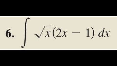 integrate sqrt(x) (2x - 1) dx