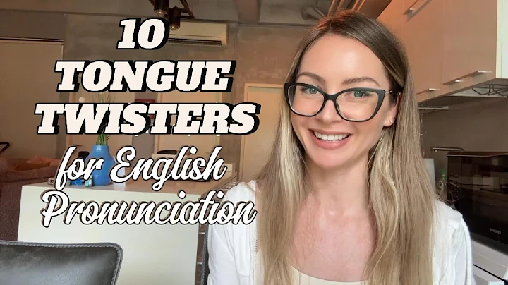 10 Tongue Twisters for English Pronunciation