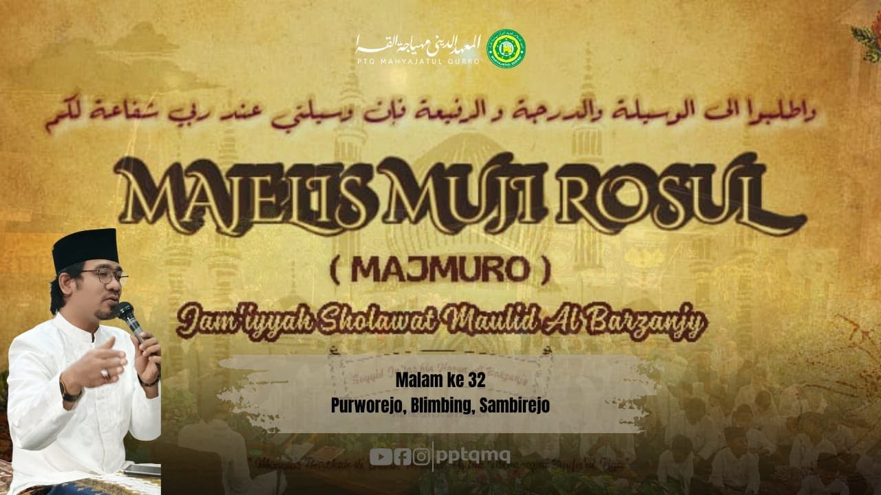 🔴 Live Majelis Muji Rasul || Kediaman Bapak Suwarno || Putaran Ke-32 ...
