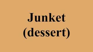 Junket (dessert)