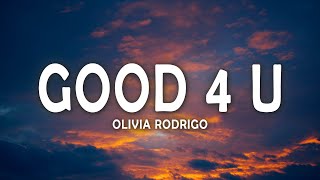 Olivia Rodrigo - good 4 u (Lyrics)