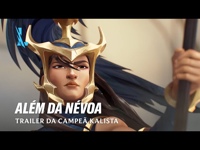 Além da Névoa | Trailer da Campeã Kalista – League of Legends: Wild Rift