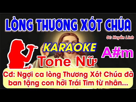 Lòng Thương Xót Chúa Karaoke Tone Nữ - St: Huyền Linh - Ngợi ca Lòng Thương Xót Chúa đã ban tặng...