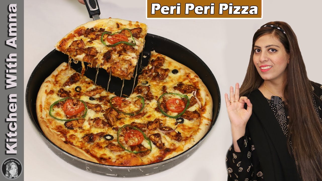 Peri Peri Pizza Recipe Chicken Pizza Recipe Kitchen With Amna YouTube
