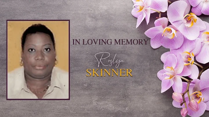 Celebrating the Life of Roslyn Odessa Skinner
