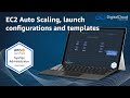 EC2 Auto Scaling, launch configurations and templates