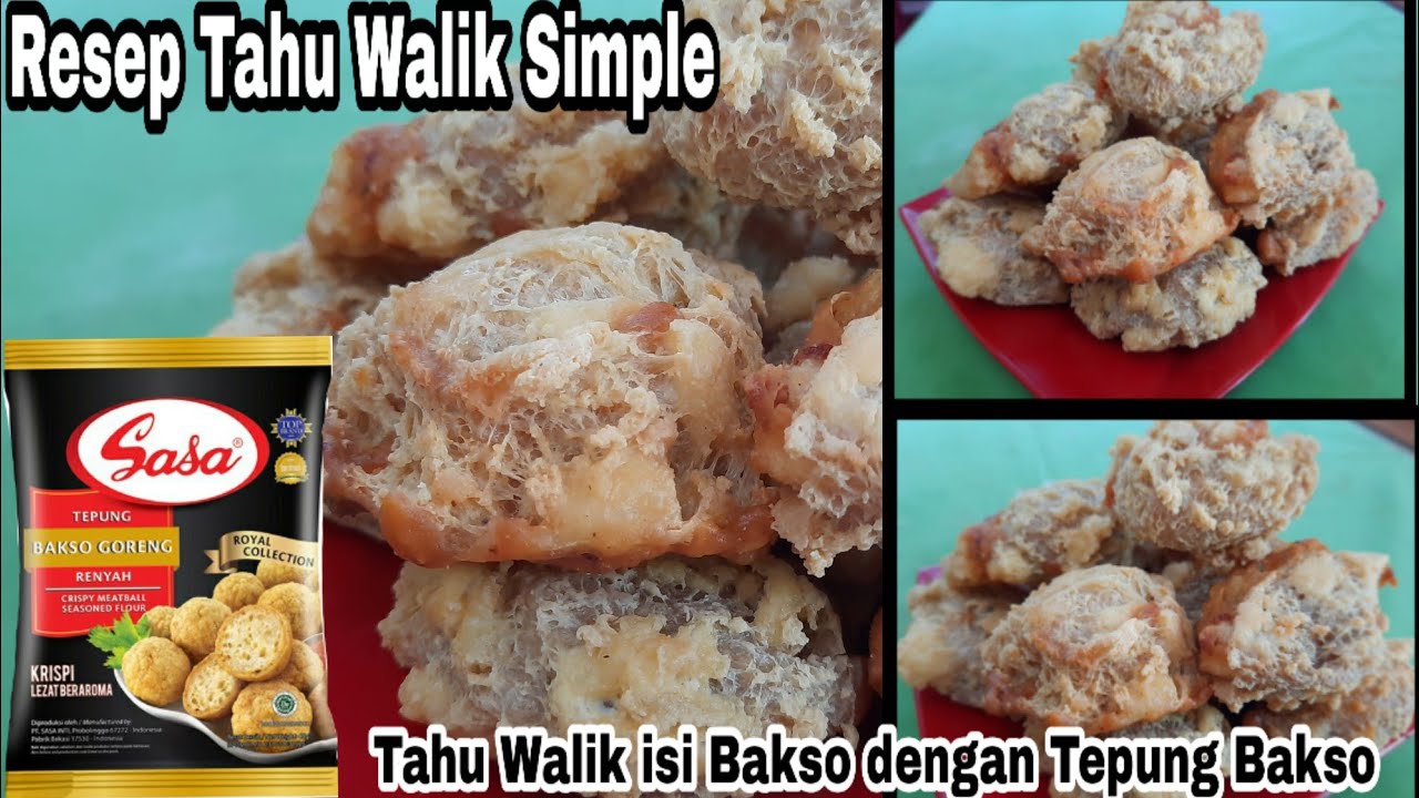 Resep Rahasia Tahu Walik Isi Bakso Goreng Isi dengan TEPUNG BAKSO