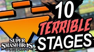 Top 10 TERRIBLE Stages in Smash Ultimate