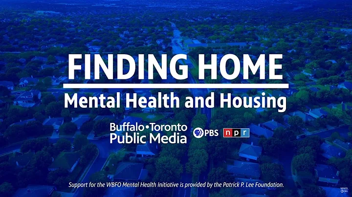 Mental Health & Housing:  Finding Home