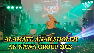 VIRAL.....!!!ALAMATE ANAK SHOLEH TERBARU ANNAWA GROUP 2023 & TARI SUFI NUSANTARA